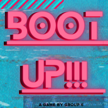 title poster for BOOT UP!!!